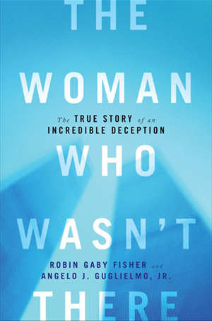 the woman who wasn't there - book - thewomanwhowasntthere dot com 