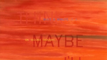 Ed Ruscha "I think I'll..." 