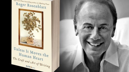 Roger Rosenblatt, Unless it Moves the Human Heart 