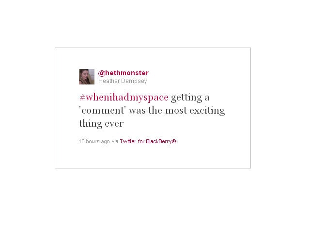 20 funny "when I had Myspace" tweets  