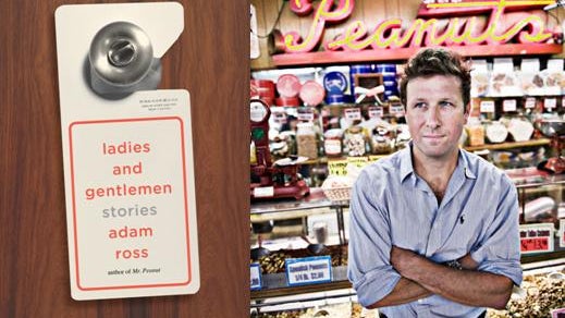 Adam Ross, Ladies and Gentlemen 