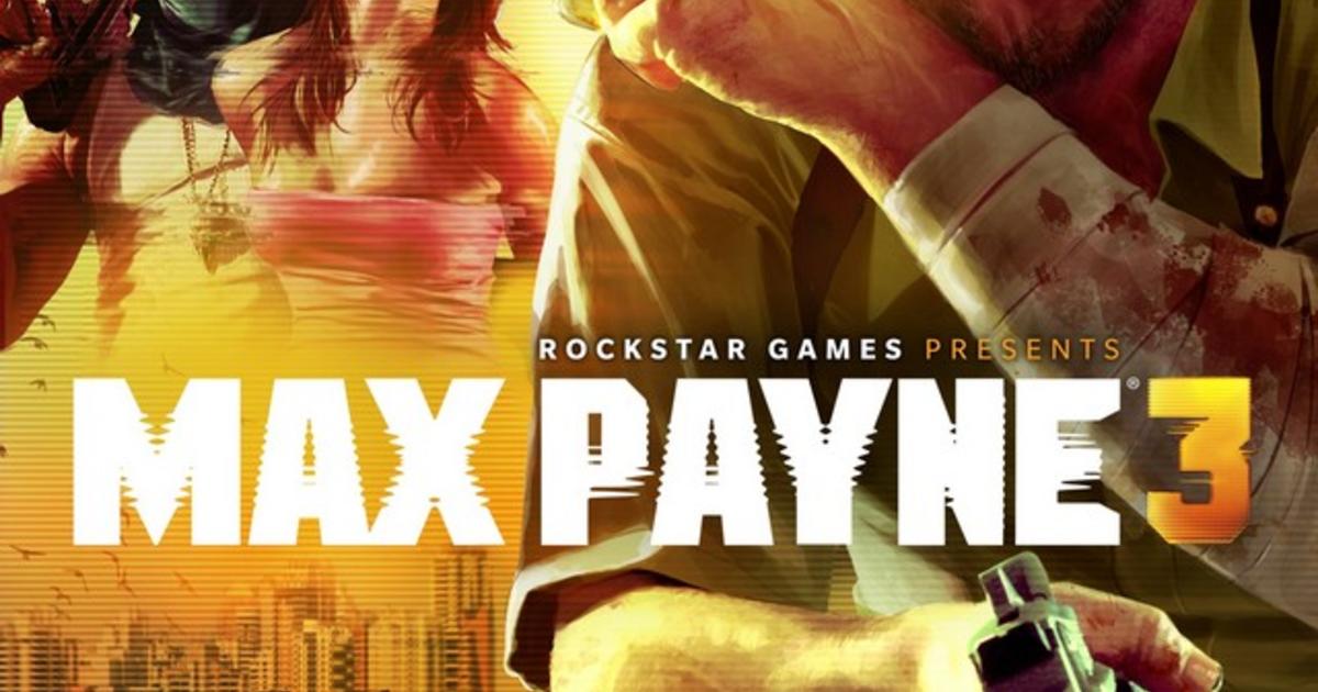 Max Payne 3 trailer will blow you away! - CBS News