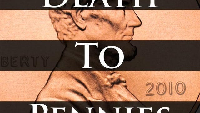death to pennies 