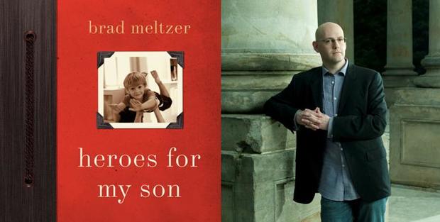 Heroes For My Son, Brad Meltzer 