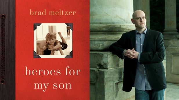 Heroes For My Son, Brad Meltzer 