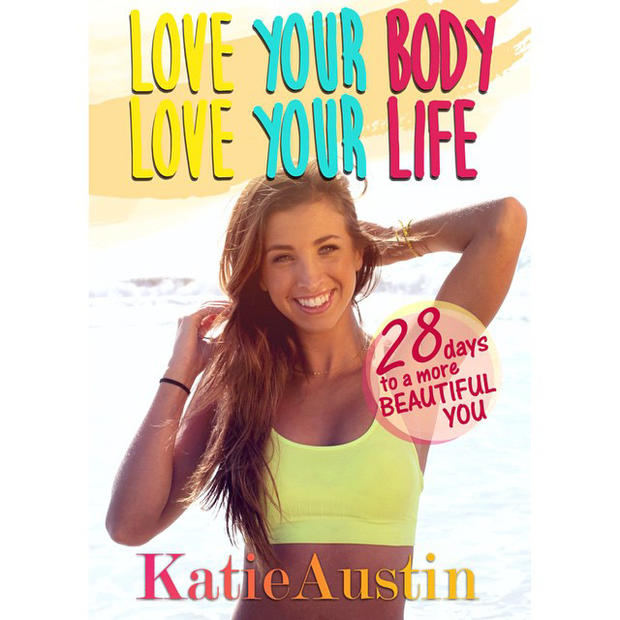 Katie Austin's new book "Love Your Body, Love Your Life" 