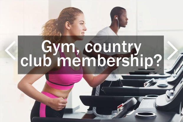 Gym, Country Club Membership? 