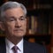 Federal Reserve Chairman Jerome Powell: The "60 Minutes" interview