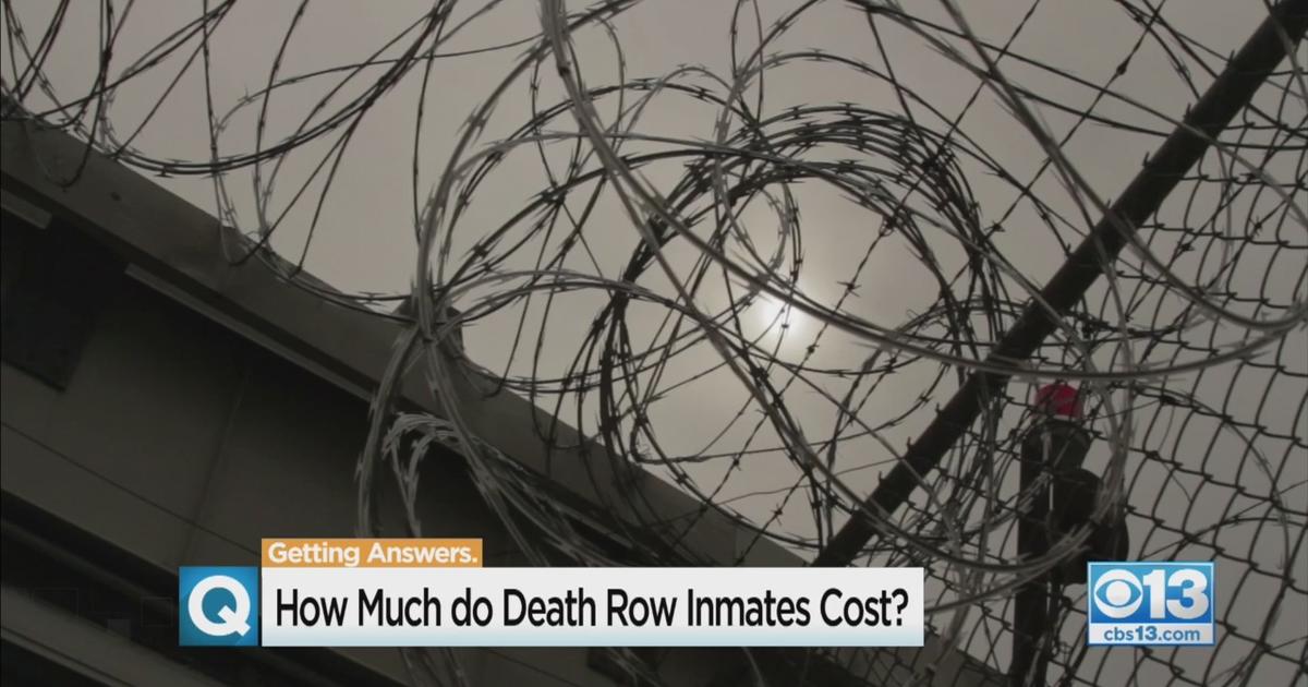 How Much Does A Death Row Inmate Cost CBS Sacramento