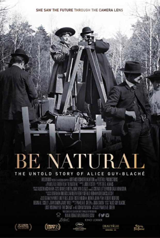 Be Natural: The Untold Story of Alice Guy-Blache 