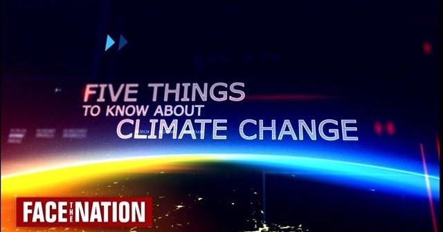 Climate change: 5 things to know