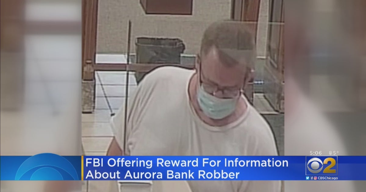 FBI Offering Reward For Information About Aurora Bank Robber - CBS Chicago