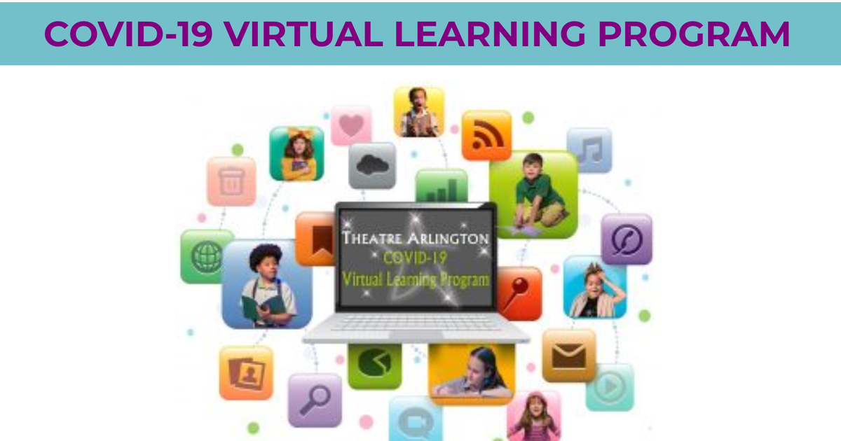 Theatre Arlington Launches Virtual Learning Program To Help Parents Who