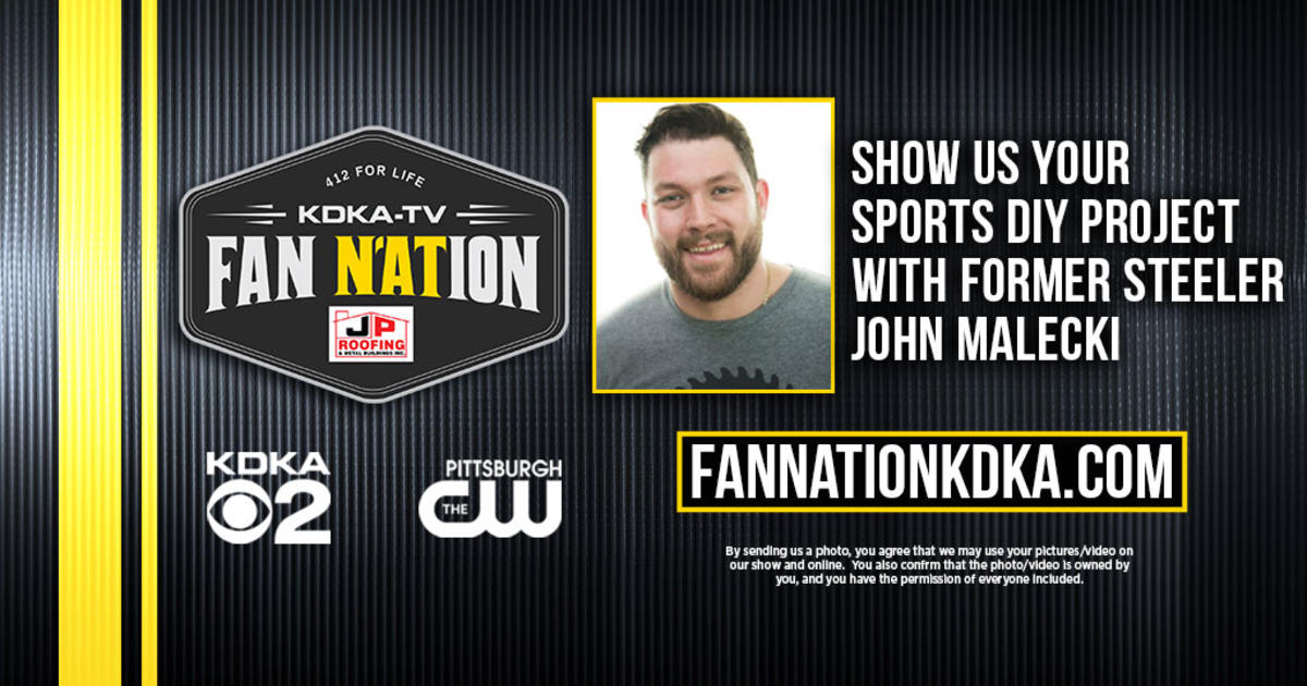 Fan N'ation: Show Us Your Sports Diy Projects, With Former Steeler John 