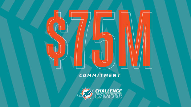 Dolphins Challenge Cancer DCC $75 Million commitment 