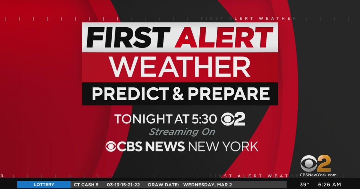 First Alert Weather: Predict and Prepare tonight on CBS2 - CBS New York