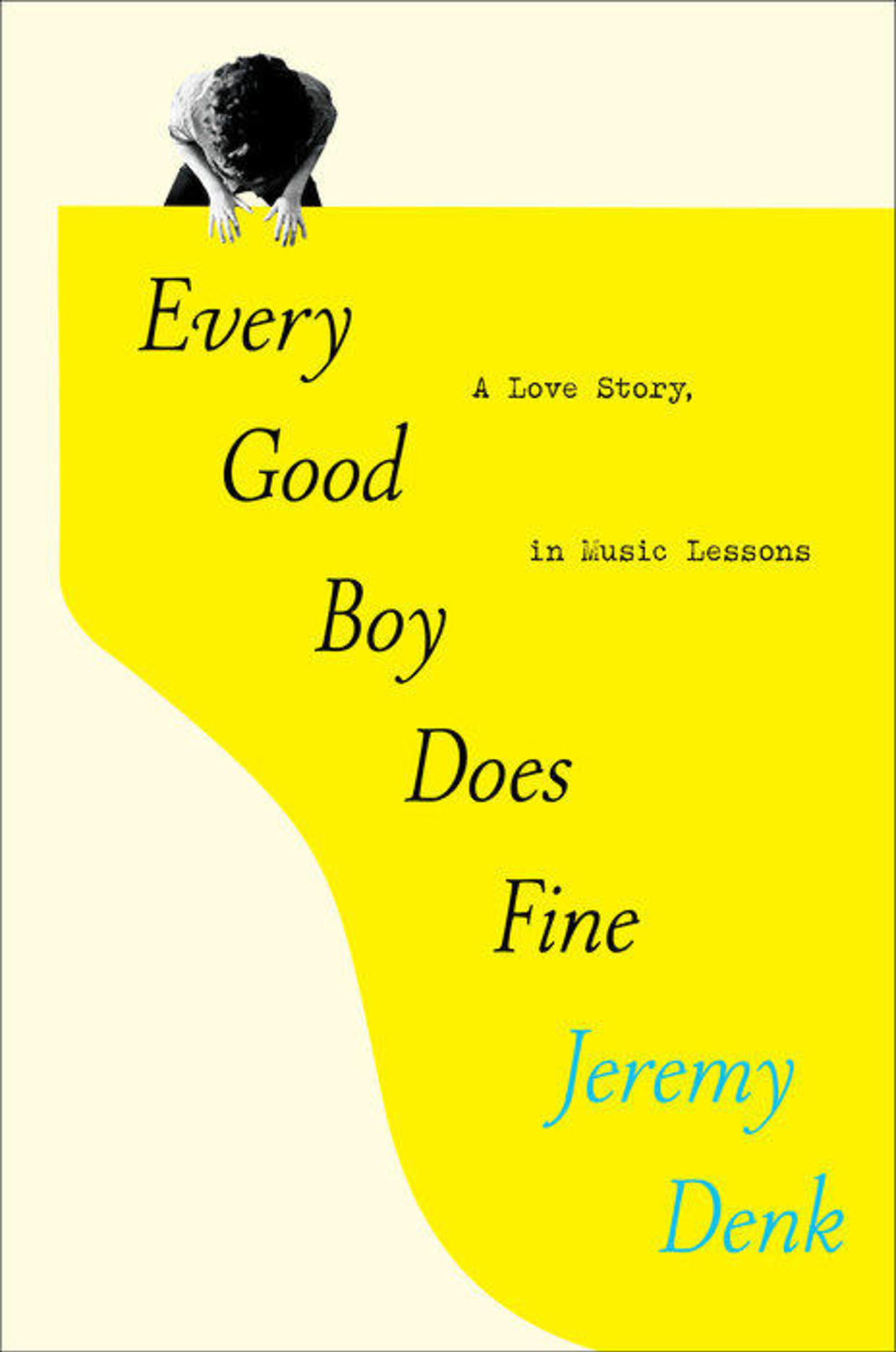 book-excerpt-every-good-boy-does-fine-by-jeremy-denk-cbs-news