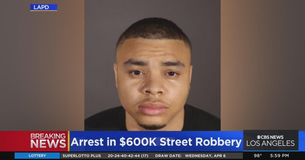 Police arrest suspect in $600K street robbery - CBS Los Angeles