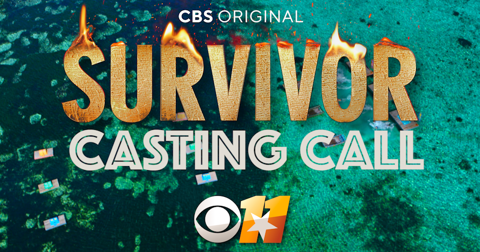 Cbs 11 To Host Casting Call For 'Survivor' - Cbs Dfw