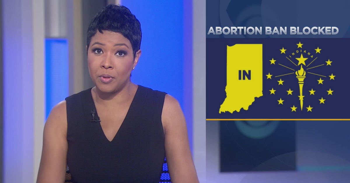 Indiana abortion ban blocked by state Supreme Court - CBS Chicago