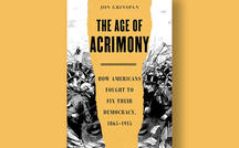 Book excerpt: "The Age of Acrimony," or how American politics devolved 