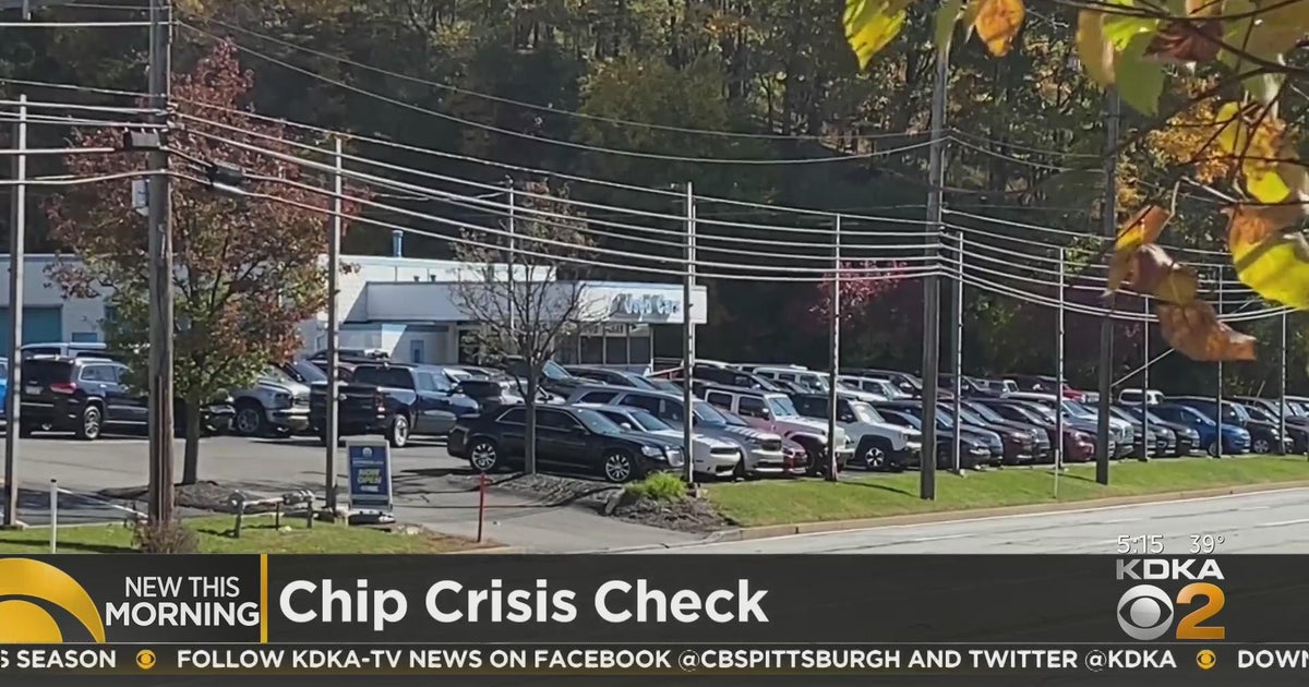 Chip crisis check (Pt. 1) CBS Pittsburgh