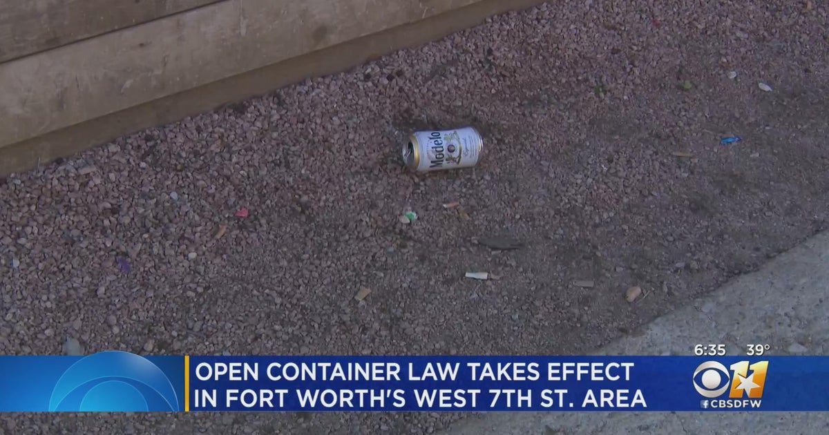 Open container law takes effect in West 7th area CBS Texas