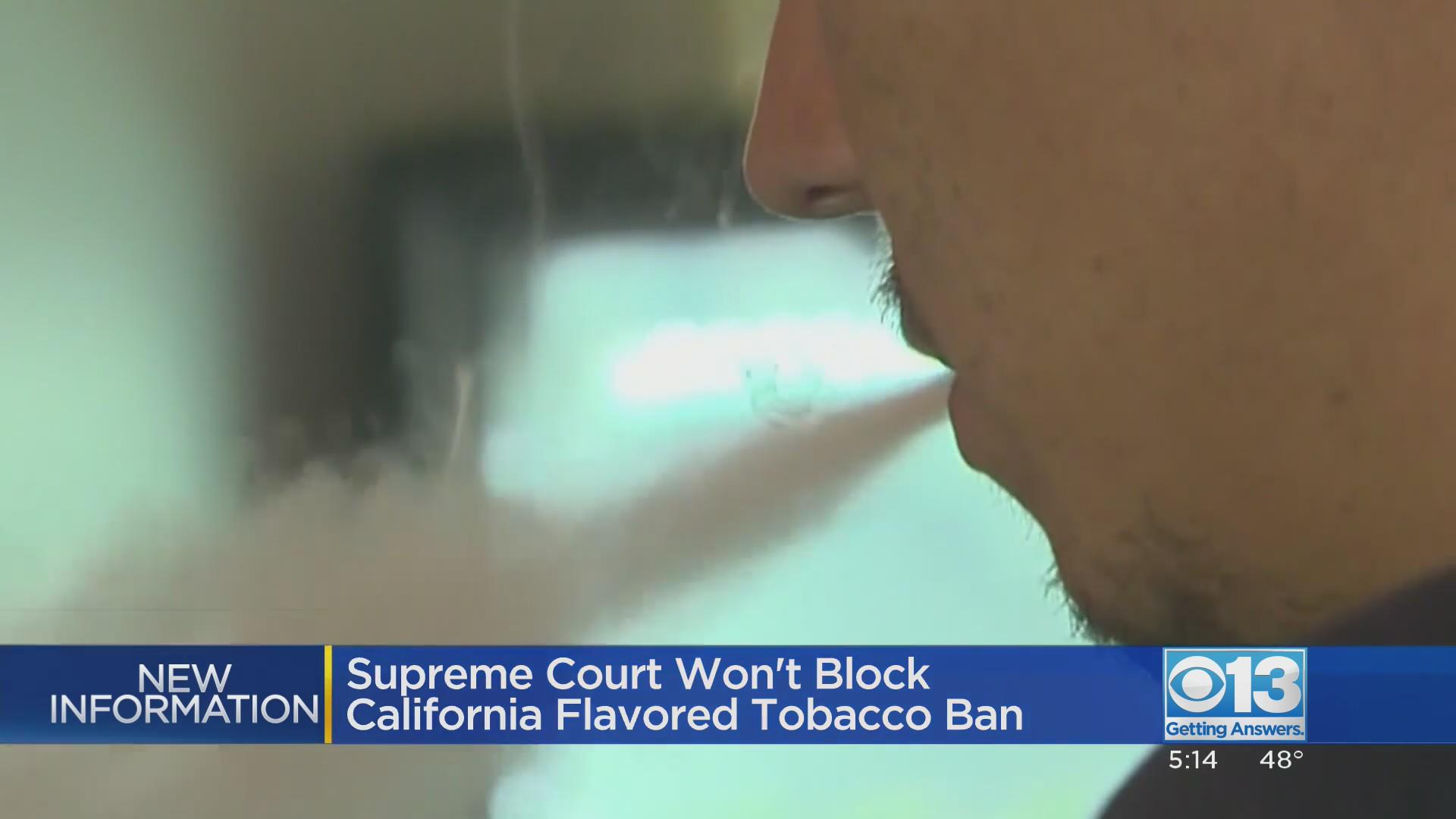 Supreme Court won't block California's flavored tobacco ban