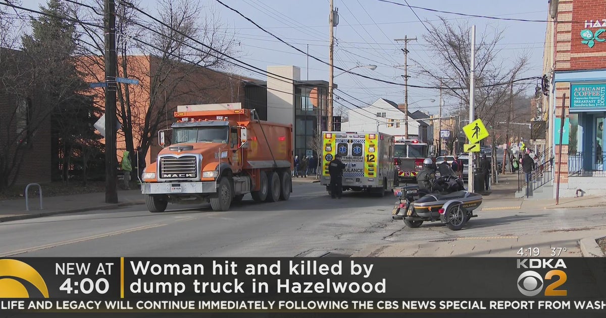 Woman hit, killed by dump truck in Hazelwood - CBS Pittsburgh