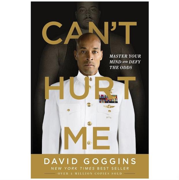 Can't Hurt Me: Master Your Mind and Defy the Odds by David Goggins 