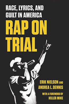 Should rap lyrics be used in criminal trials? Formerly incarcerated ...