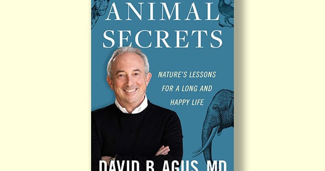 Book excerpt: "The Book of Animal Secrets" by Dr. David Agus