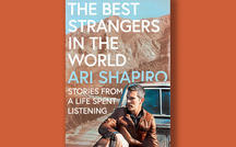 Book excerpt: "The Best Strangers in the World" by Ari Shapiro 