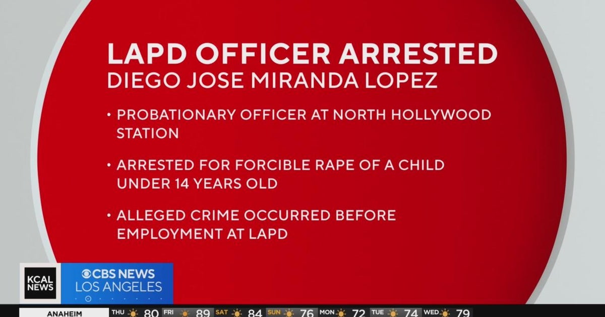 LAPD probationary officer arrested for allegedly raping a child CBS
