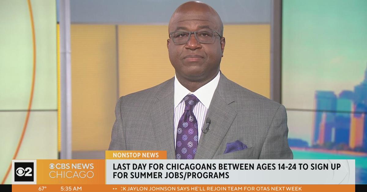 Last Day To Sign Up For Summer Jobs, Programs For Chicagoans - CBS Chicago