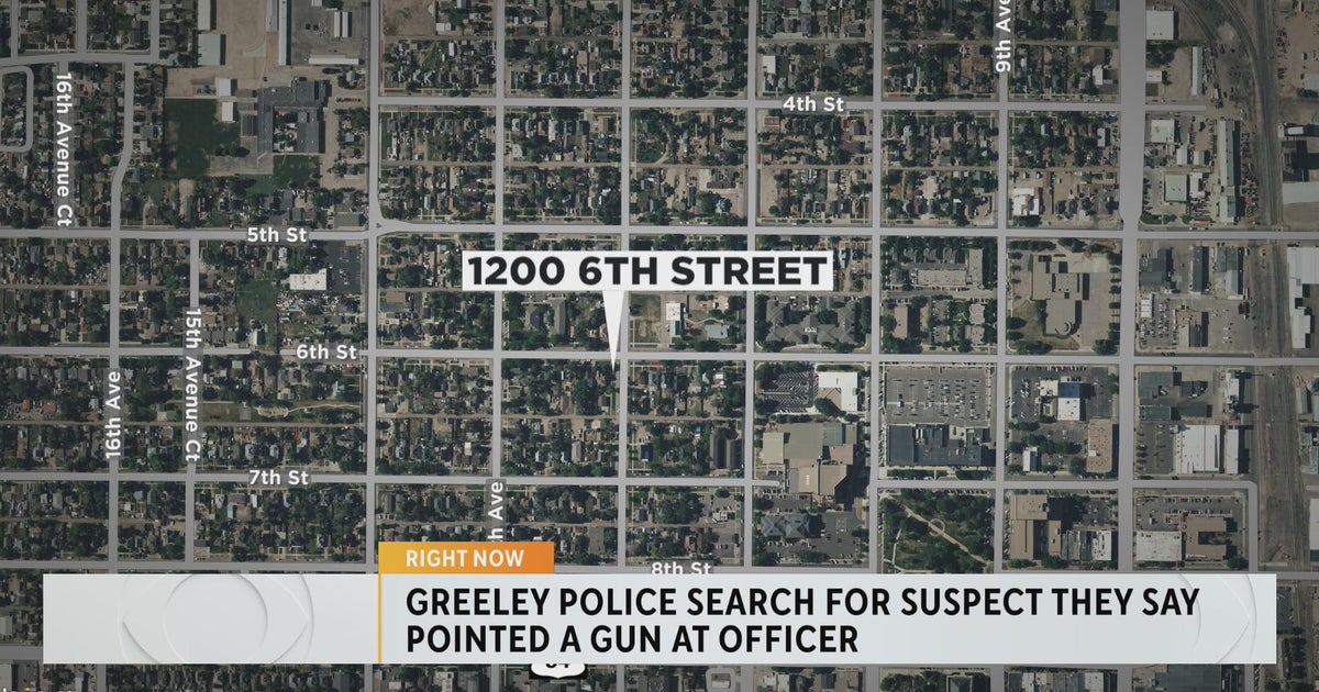 Greeley police search for suspect who pointed gun at officers CBS