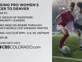 Professional women s soccer could be coming to Denver here s how to hit the pitch