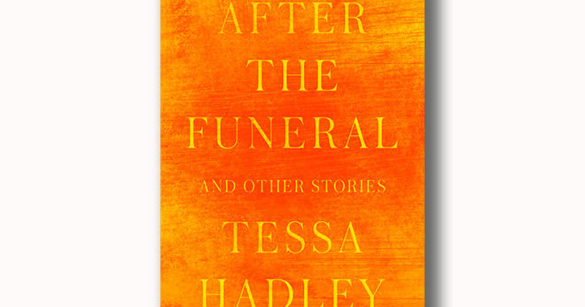 Откъс от книга: „След погребението и други истории“ от Теса Хадли