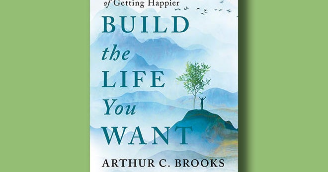 Book excerpt: "Build the Life You Want" by Arthur C. Brooks and Oprah
