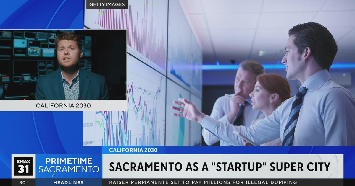 California 2030 CBS Sacramento