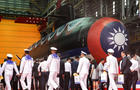 Taiwan Unveils First Domestic Submarine to Fend Off China 