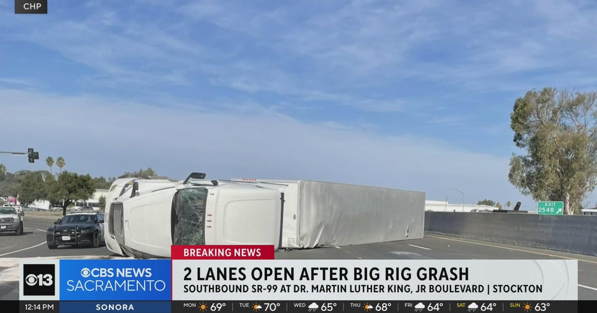 2 lanes back open after big rig crash in Stockton