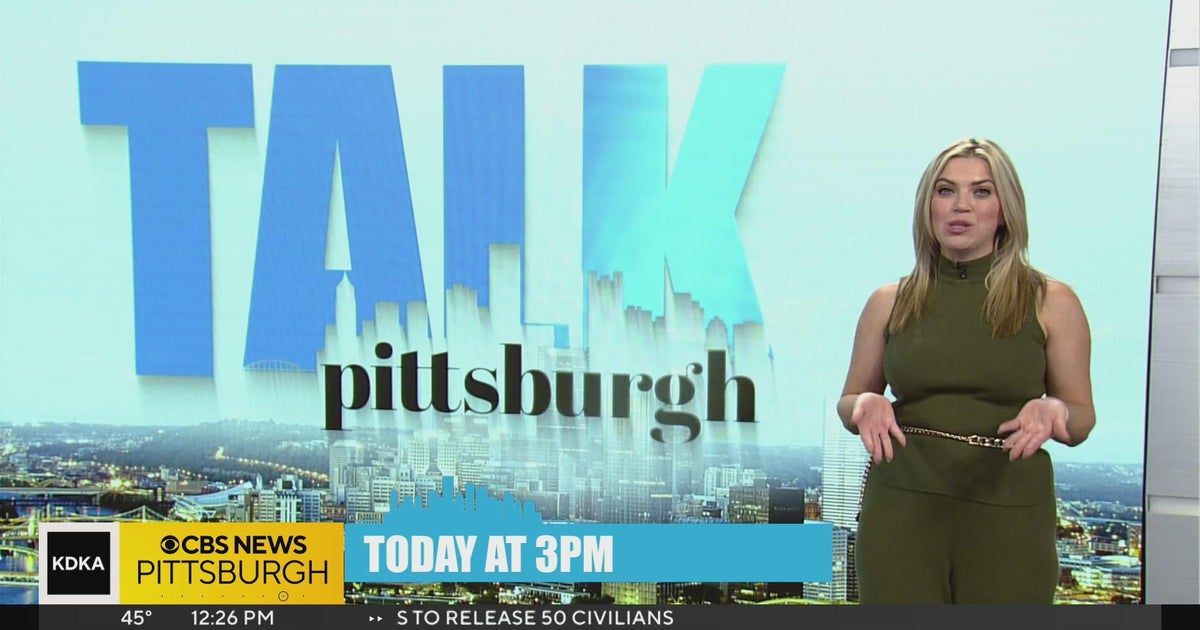 Today on Talk Pittsburgh - CBS Pittsburgh