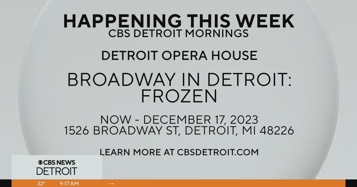 Broadway in Detroit presents "Frozen" at the Detroit Opera House CBS Detroit