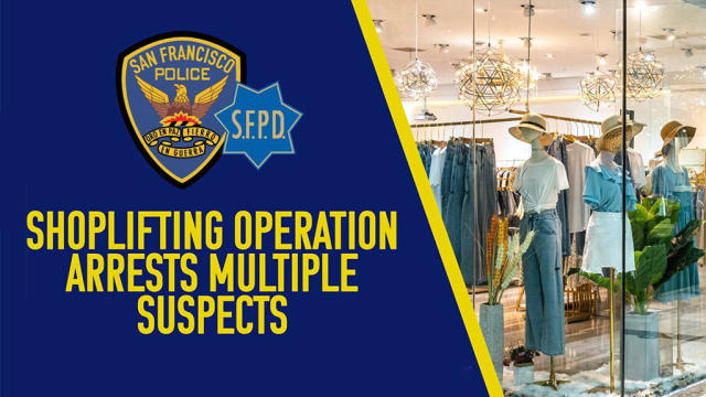 SFPD Shoplifting Crackdown 