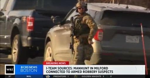 I-Team: Manhunt in Milford connected to armed robbery suspects - CBS Boston
