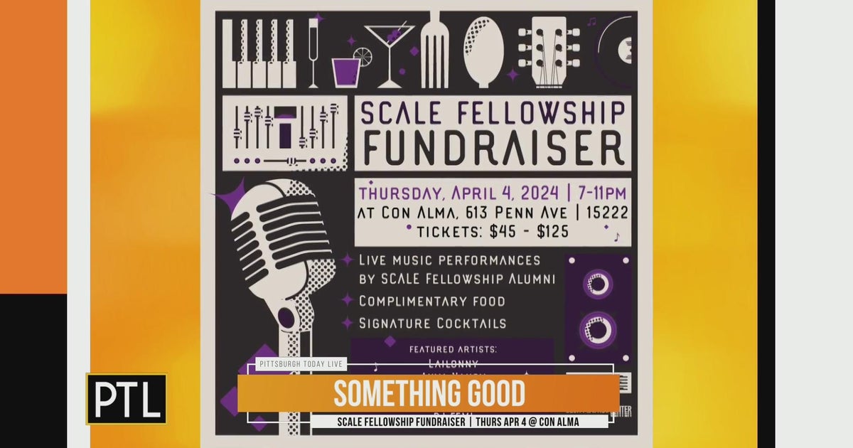 Something Good: Support the Scale Fellowship Fundraiser - CBS Pittsburgh
