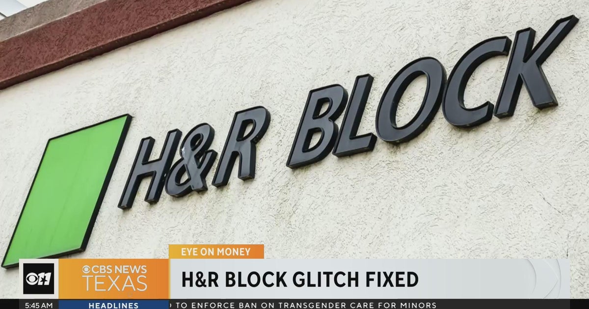 H&R Block says computer glitch fixed - CBS Texas