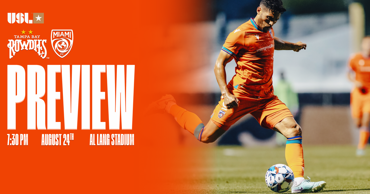 Match Preview: Miami FC at Tampa Bay Rowdies Match Preview: Miami FC at Tampa Bay Rowdies