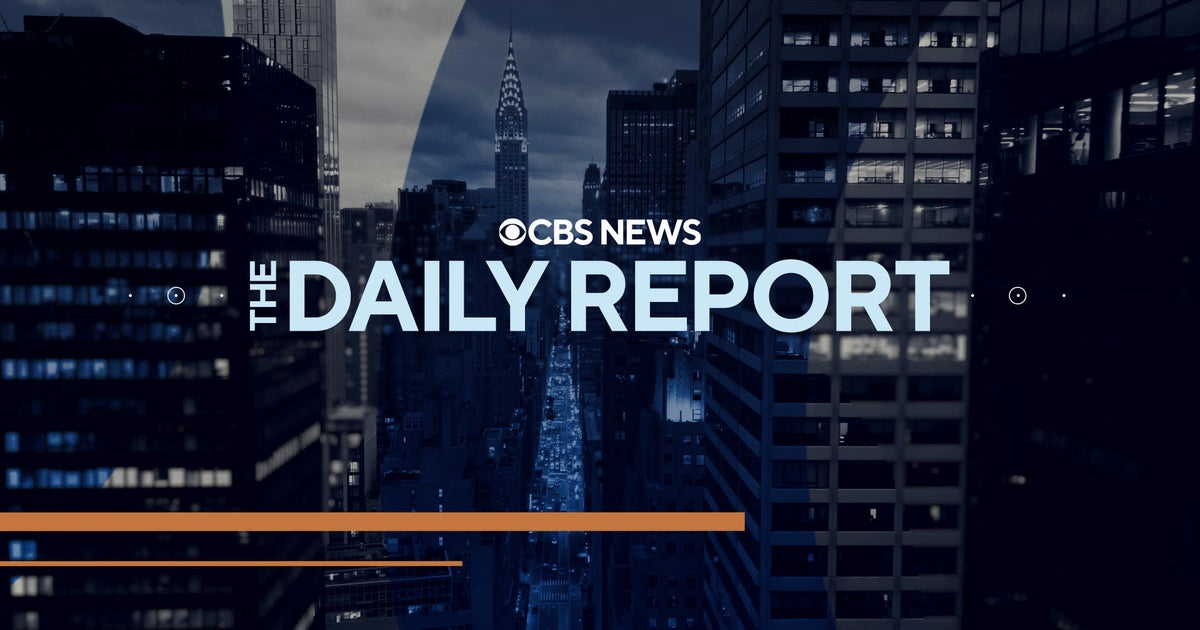 The Daily Report - Latest videos and full episodes – CBS News - CBS News